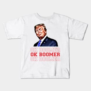 TRUMP OK BOOMER Kids T-Shirt